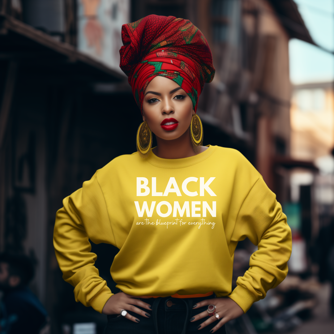 Black Women Are The Blueprint