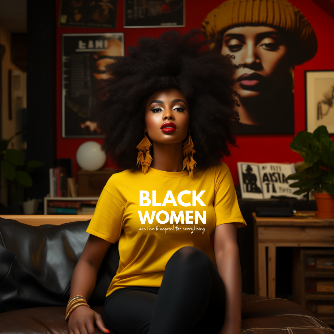 Black Women Are The Blueprint