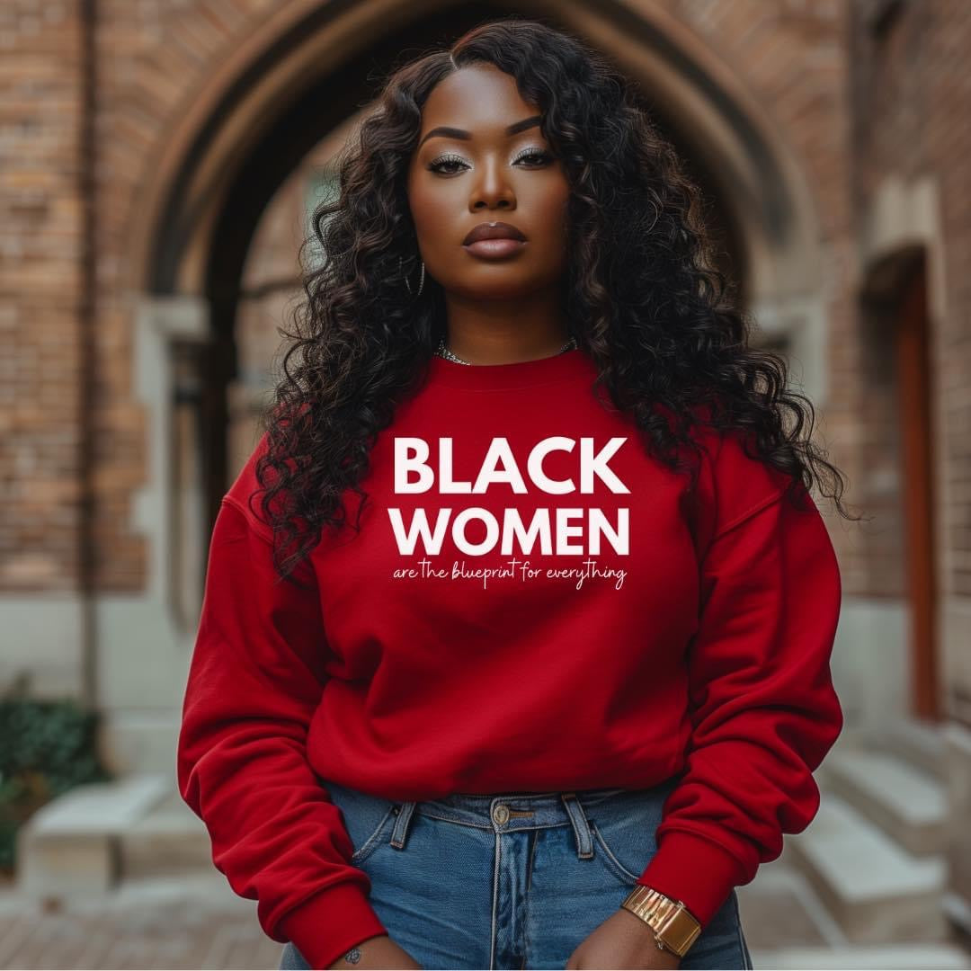 Black Women Are The Blueprint