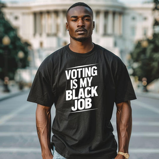 Voting is my Black Job