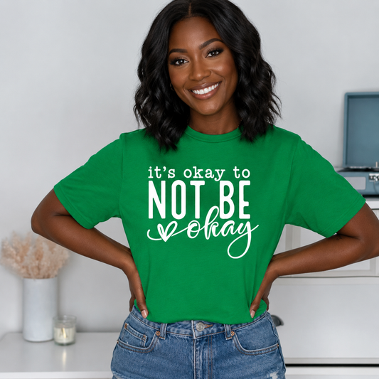 It’s Okay to not be Okay
